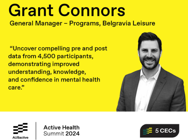 Grant Connors reveals game-changing mental health strategies at the upcoming 2024 AUSactive Health Summit